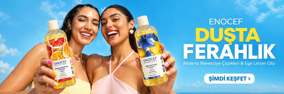 ENOCEF duşta ferahlık — Akdeniz Narenciye Çiçekleri ve Ege Limon Otu